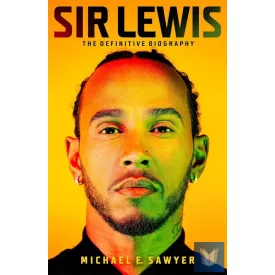 Sir Lewis: The Definitive Biography