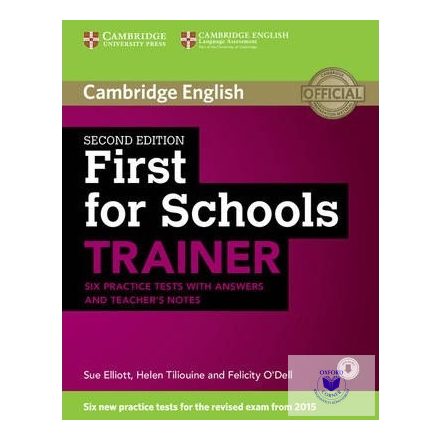 First for Schools Trainer Six Practice Tests with Answers and Teachers Notes