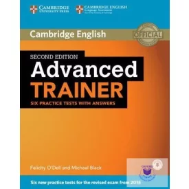Advanced Trainer Six Practice Tests with Answers with Audio