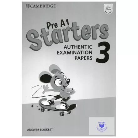 Pre A1 Starters 3 Answer Booklet : Authentic Examination Papers