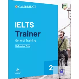 IELTS Trainer 2 General Training Six Practice Tests