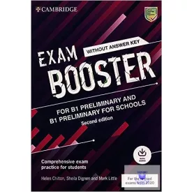  Exam Booster for B1 Preliminary and B1 Preliminary for Schools without Answer