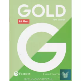 Gold B2 First Exam Maximiser with Key