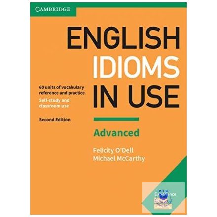 English Idioms in Use Advanced Book with Answers Vocabulary Reference and Practi