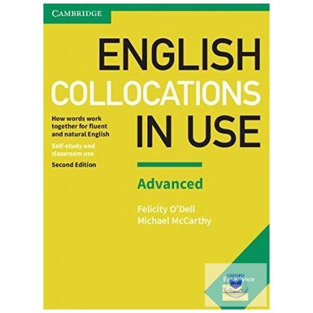 English Collocations in Use Advanced Book with Answers : How Words Work Together
