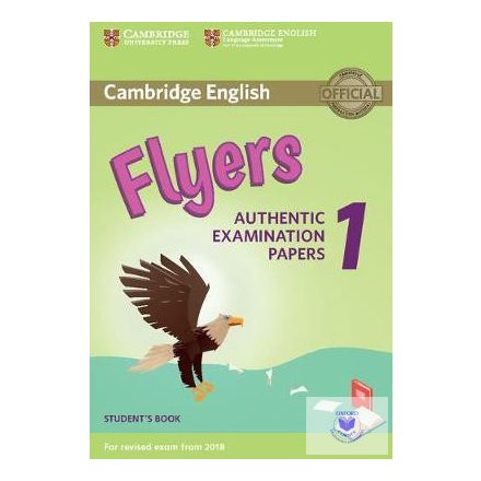 Cambridge English Flyers 1 for Revised Exam from 2018 Student's Book Authentic E