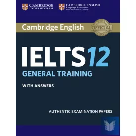 CAMBRIDGE IELTS 12 GENERAL (IELTS, BOOK+KEY+AUDIO)