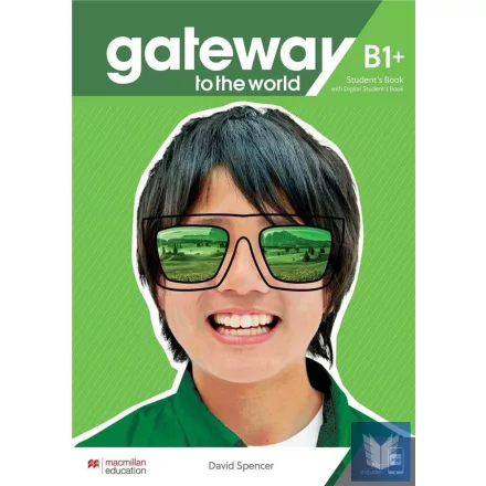 Gateway to the World B1+ Student's Book with App and Digital Student's Book
