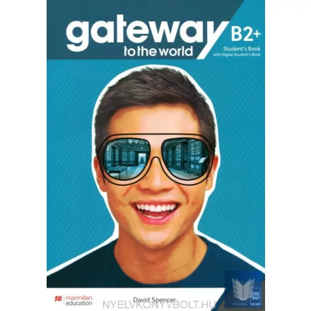 Gateway to the World B2+ Student's Book with App and Digital Student's Book