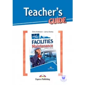   CAREER PATHS FACILITIES MAINTENANCE (ESP) TEACHER'S GUIDE
