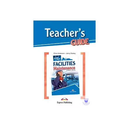 CAREER PATHS FACILITIES MAINTENANCE (ESP) TEACHER'S GUIDE