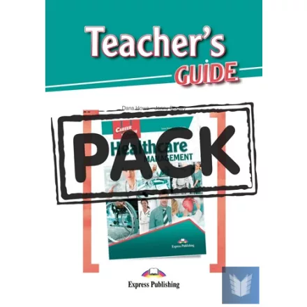 Career Paths: Healthcare Management Teacher's Pack (2022)