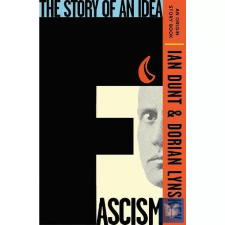 Fascism: The Story of an Idea