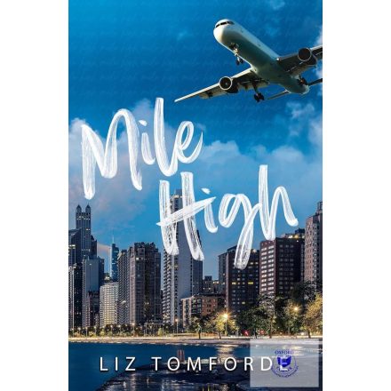 Mile High (Windy City Series, Book 1)