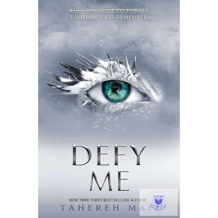 Defy Me (Shatter Me Series, Book 5)