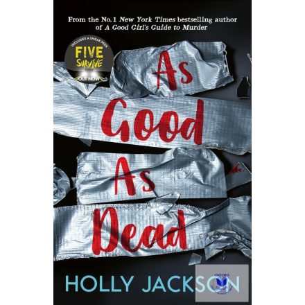 As Good As Dead (A Good Girl's Guide To Murder Book 3)
