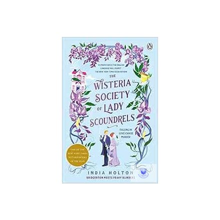 The Wisteria Society of Lady Scoundrels (Dangerous Damsels series, Book 1)