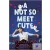 A Not So Meet Cute