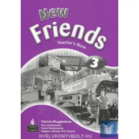   New Friends 3 Teacher's Book with Test Master CD-ROM - Magyar változat