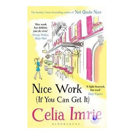 Celia Imrie: Nice Work (If You Can Get It)