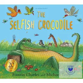 The Selfish Crocodile Anniversary Edition