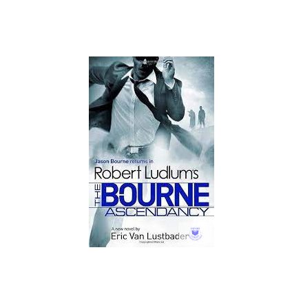 Robert Ludlum'S The Bourne Ascendancy