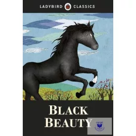 Black Beauty - Ladybird Classics