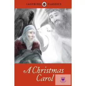 A Christmas Carol - Ladybird Classics