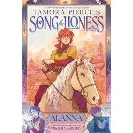 Alanna (Song of the Lioness Series, Book 1)