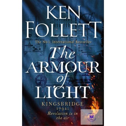 The Armour of Light (The Kingsbridge Novels Series, Book 5)