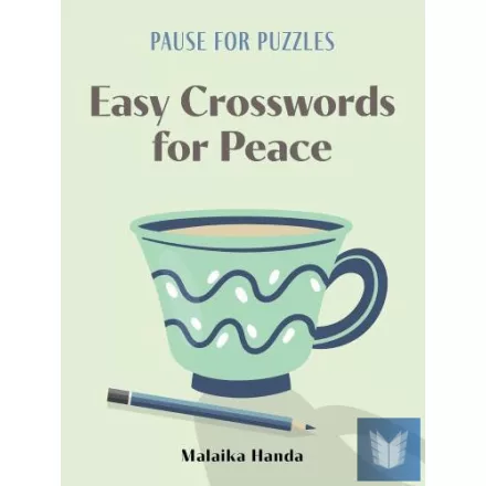 Pause for Puzzles: Easy Crosswords for Peace