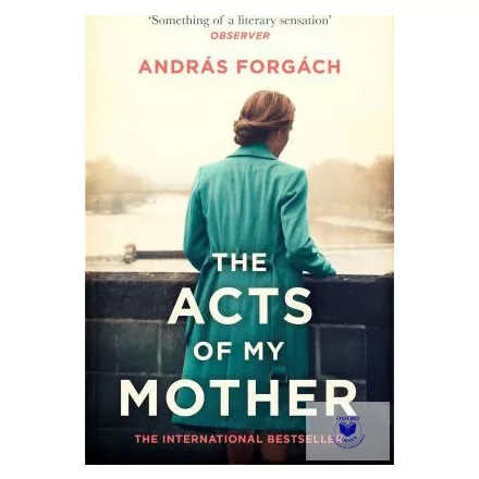 Acts Of My Mother