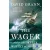 The Wager (Hardback)