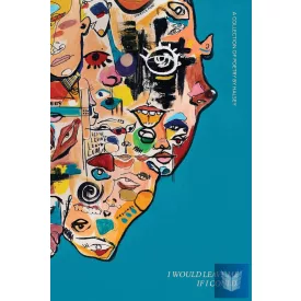 I Would Leave Me If I Could (A Collection of Poetry)