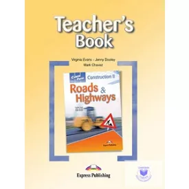 CAREER PATHS CONSTRUCTION 2 ROADS & HIGHWAYS TEACHERS BOOK