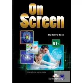 ON SCREEN B1+ STUDENT'S BOOK REVISED (INTERNATIONAL)