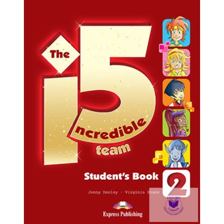 Incredible 5 Team 2 Student's Book (International)