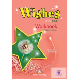   Wishes B2.2 Workbook Teacher's Book (Revised) International