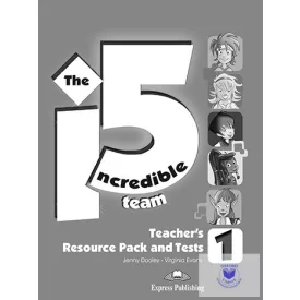   Incredible 5 Team 1 Teacher's Resource Pack & Tests (International)
