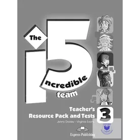   Incredible 5 Team 3 Teacher's Resource Pack & Tests (International)