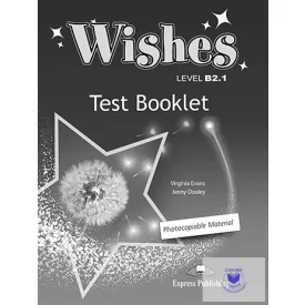 Wishes B2.1 Test Booklet (Revised) International