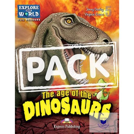 The Age Of Dinosaurs (Explore Our World) Teacher's Pack