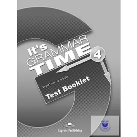 It's Grammar Time 4 Test Booklet