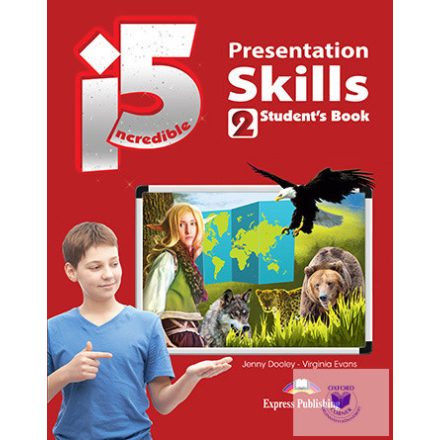 Incredible 5 2 Presentation Skills Student's Book