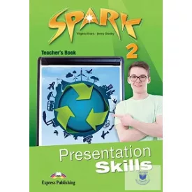 SPARK 2 PRESENTATION SKILLS TEACHER'S BOOK