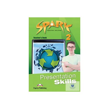 SPARK 2 PRESENTATION SKILLS TEACHER'S BOOK