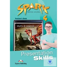 SPARK 4 PRESENTATION SKILLS TEACHER'S BOOK