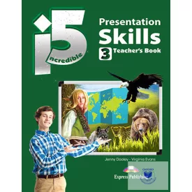 Incredible 5 3 Presentation Skills Teacher's Book