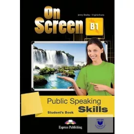 ON SCREEN B1 PUBLIC SPEAKING SKILLS STUDENT'S BOOK