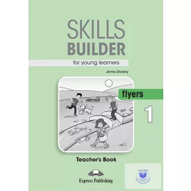   Skills Builder For Young Learners Flyers 1 Teacher's Book (Revised)